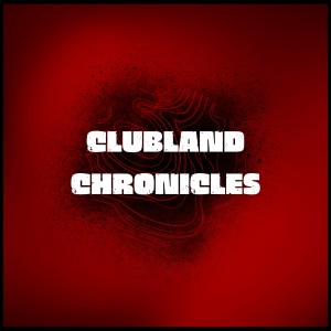 อัลบัม Clubland Chronicles ศิลปิน Various Artists