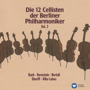 Die 12 Cellisten der Berliner Philharmoniker的專輯Die 12 Cellisten der Berliner Philharmoniker Vol. 2
