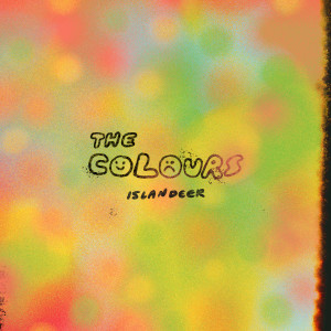 Dengarkan The Colours lagu dari Islandeer dengan lirik
