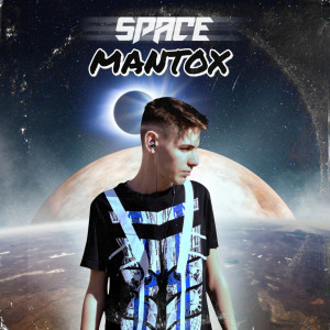 ดาวน์โหลดและฟังเพลง Space พร้อมเนื้อเพลงจาก Mantox