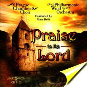 Prague Chamber Choir的專輯Praise to the Lord