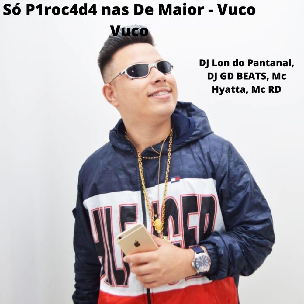 Só P1roc4d4 nas De Maior Vuco Vuco (Explicit)