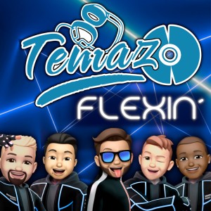 收聽Temazo的Flexin歌詞歌曲