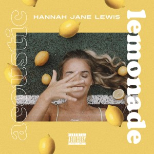 Album Lemonade (Acoustic) from Hannah Jane Lewis