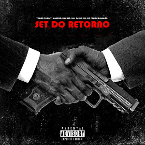 Dengarkan Set do Retorno (Explicit) lagu dari Tailer Toriny dengan lirik
