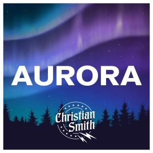 Album Aurora oleh Christian Smith