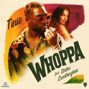 收聽Tinie Tempah的Whoppa (feat. Elettra Lamborghini)歌詞歌曲