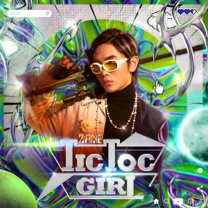 Album TicToc Girl oleh Zane