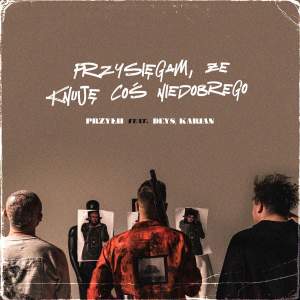 Album Przysięgam, że knuję coś niedobrego from 