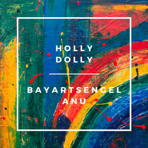 Album Holly Dolly from Bayartsengel