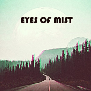 Kevin González的专辑Eyes Of Mist