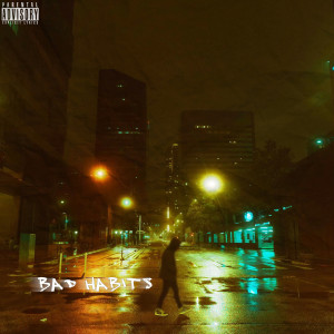 Swag的專輯Bad Habits (Explicit)
