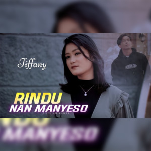 Rindu Nan Manyeso dari Tiffany