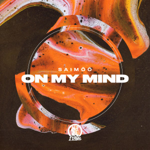 Listen to On My Mind song with lyrics from Saimöö