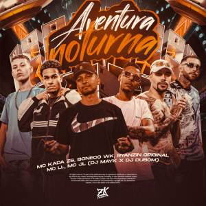 收聽Boneco WK的Aventura Noturna歌詞歌曲