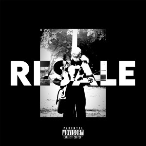 Album RESALE (Explicit) from KENVIS
