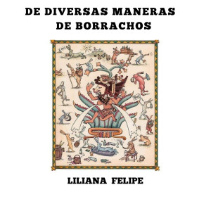 Liliana Felipe的專輯De Diversas Maneras de Borrachos