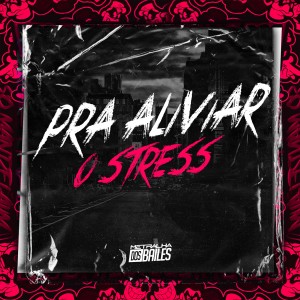 Listen to PRA ALIVIAR O STRESS song with lyrics from MC Hyatta