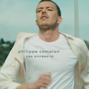 Philippe Campion的專輯Ces années-là