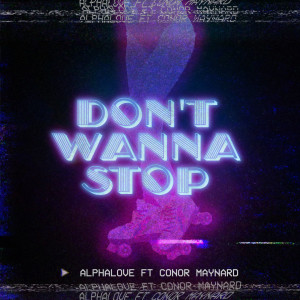 อัลบัม Don't Wanna Stop ศิลปิน AlphaLove