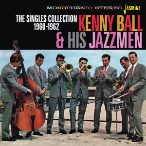 Kenny Ball & His Jazzmen的專輯The Singles Collection (1960-1962)