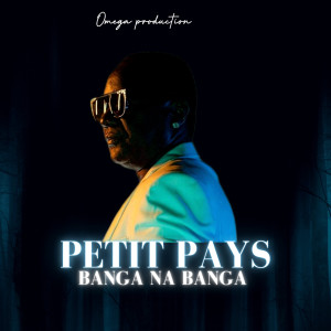 Album banga na banga from Petit Pays