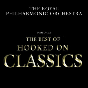 The Best of Hooked on Classics
