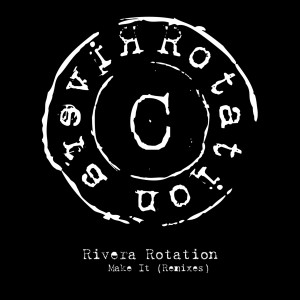 ดาวน์โหลดและฟังเพลง Make It (Martin den Hollander Remix) พร้อมเนื้อเพลงจาก Rivera Rotation