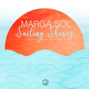 Album Sailing Shores oleh Marga Sol