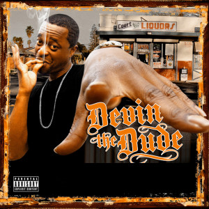 ดาวน์โหลดและฟังเพลง Jus Coolin (Explicit) พร้อมเนื้อเพลงจาก Devin the Dude