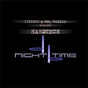 收聽Hardtech的Night Time (Hardtech Club Mix)歌詞歌曲