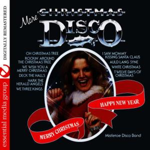 收聽The Mistletoe Disco Band的Auld Lang Syne歌詞歌曲