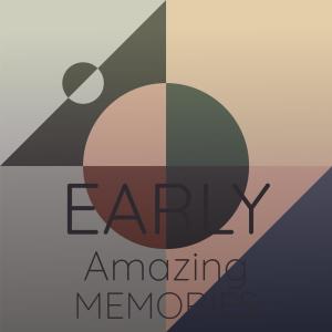 อัลบัม Early Amazing Memories ศิลปิน Various