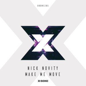 Listen to Make Me Move song with lyrics from Nick Novity
