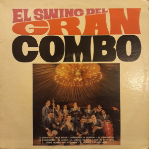 Album El Swing del Gran Combo oleh El Gran Combo De Puerto Rico