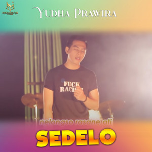 Album Sedelo from Yudha Prawira