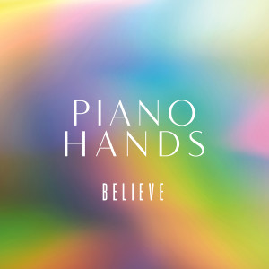 收聽Piano Hands的Believe (Piano Version)歌詞歌曲