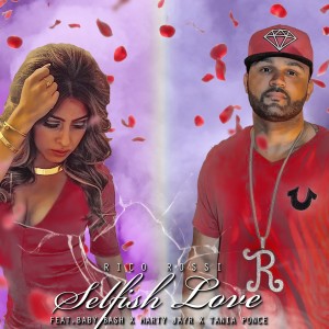 ดาวน์โหลดและฟังเพลง Selfish Love (Explicit) พร้อมเนื้อเพลงจาก Rico Rossi
