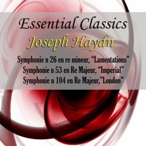 อัลบัม Essential Classics Joseph Haydn Symphonie No. 26 En Re Mineur "Lamentations" & Other Works ศิลปิน Symphony Orchestra Of Colonge