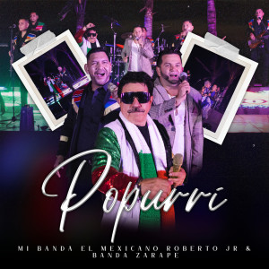 อัลบัม Popurri: Dejala que Baile / Mambo Mambo / Mambo loco / Un Dos Tres ศิลปิน Mi Banda El Mexicano