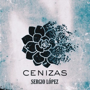 Sergio López的專輯CENIZAS