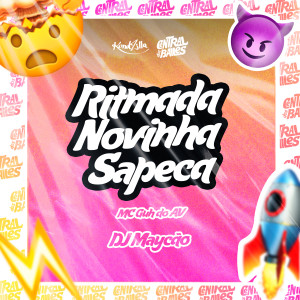 ดาวน์โหลดและฟังเพลง Ritmada Novinha Sapeca (Explicit) พร้อมเนื้อเพลงจาก DJ Maycao