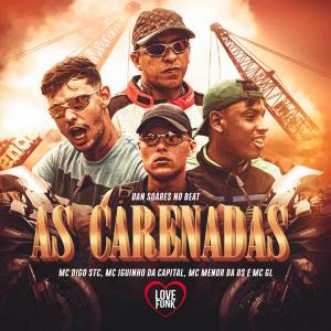 ดาวน์โหลดและฟังเพลง As Carenadas พร้อมเนื้อเพลงจาก Mc Digo STC