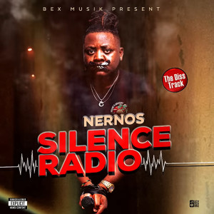 Listen to Silence Radio (Explicit) song with lyrics from Nernos