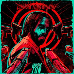 Papyrus Da Batata的專輯Contra Todo Mundo (John Wick)