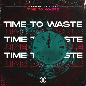 Album Time To Waste from Bruno Motta