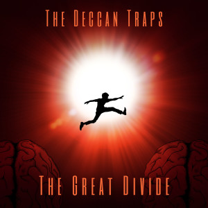 收聽The Deccan Traps的The Great Divide歌詞歌曲