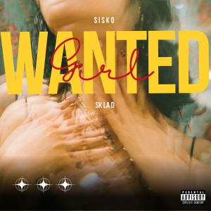 Dengarkan WANTED (Explicit) lagu dari Sisko dengan lirik