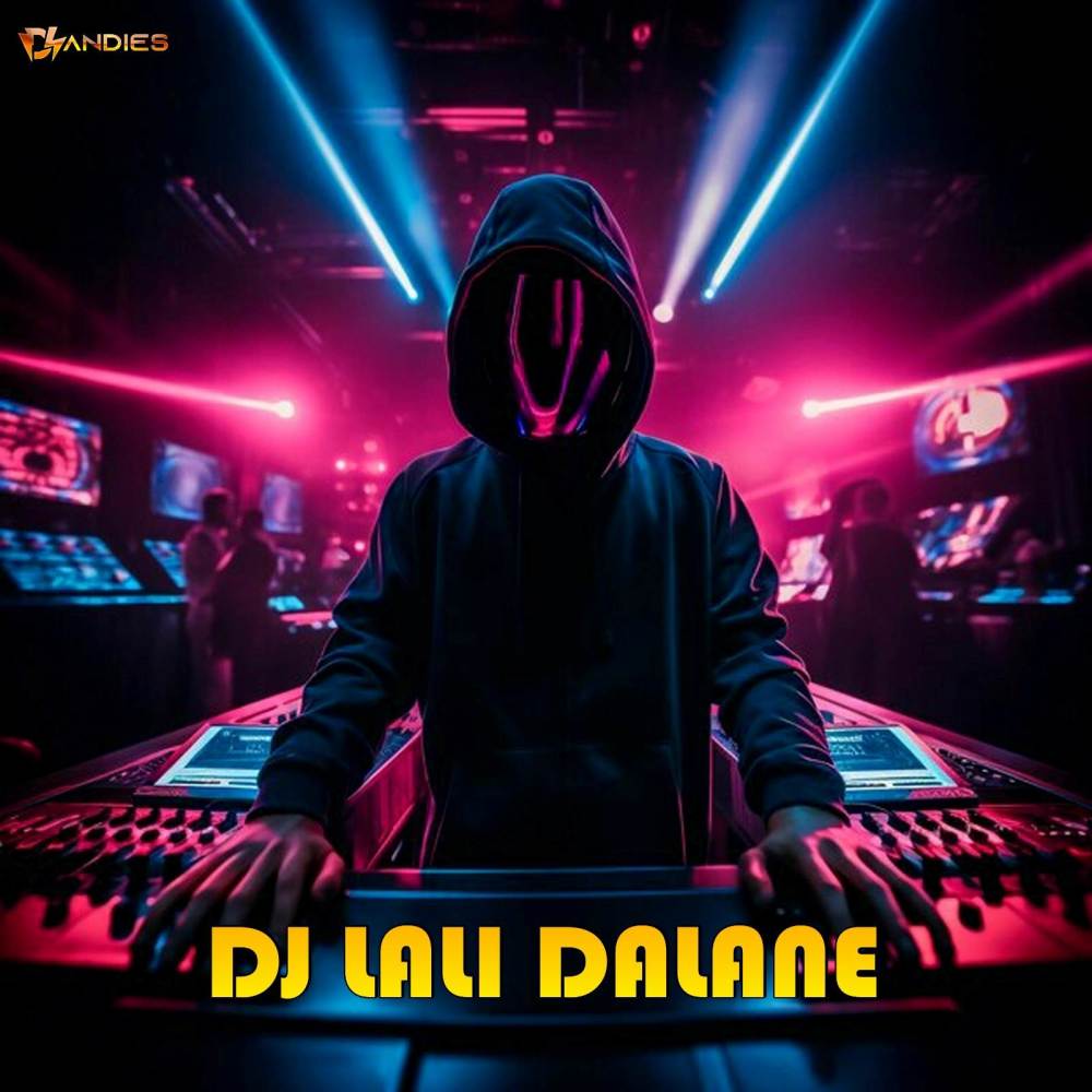 DJ Lali Dalane