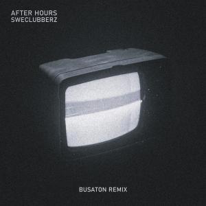 Album After Hours (Busaton Remix) from SweClubberz